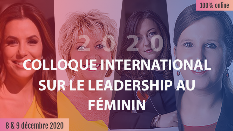 Colloque international sur le Leadership au féminin du 7 au 9 décembre