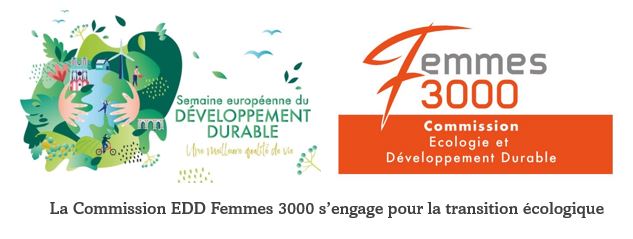 Ce mois de Septembre 2022 – Evénement EDD : Femmes 3000, ambassadrice de la Semaine Européenne du Développement Durable